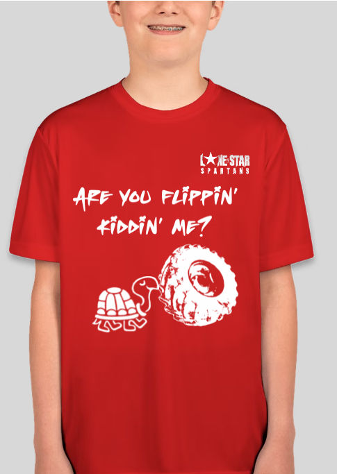 Shirt with phrase: Are you flippin' kidding me? 